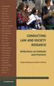 Conducting Law and Society Research: Reflections on Methods and Practices