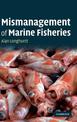 Mismanagement of Marine Fisheries