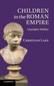 Children in the Roman Empire: Outsiders Within