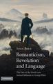 Romanticism, Revolution and Language: The Fate of the Word from Samuel Johnson to George Eliot