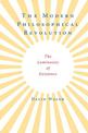 The Modern Philosophical Revolution: The Luminosity of Existence