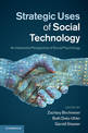 Strategic Uses of Social Technology: An Interactive Perspective of Social Psychology