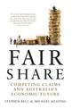 Fair Share: Competing Claims and Australia's Economic Future