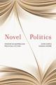 Novel Politics: Studies in Australian political fiction