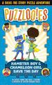 Puzzlooies! Hamster Boy and Chameleon Girl Save the Day: A Solve-the-Story Puzzle Adventure