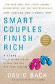 Smart Couples Finish Rich, Expanded And Updated: 9 Steps to Creating a Rich Future for You and Your Partner