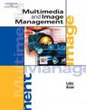 Multimedia and Image Management