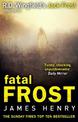 Fatal Frost: DI Jack Frost series 2