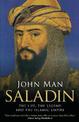 Saladin: The Life, the Legend and the Islamic Empire