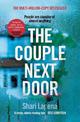 The Couple Next Door: The fast-paced and addictive million-copy bestseller