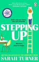 Stepping Up: the joyful and emotional Sunday Times bestseller from the author of THE UNMUMSY MUM. Adored by readers