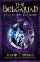 Belgariad 5: Enchanter's End Game