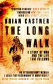 The Long Walk: A Story of War and the Life That Follows