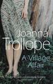 A Village Affair: an elegantly warm-hearted and, at times, wry story of a marriage, a family, and a village affair from one of B