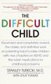 The Difficult Child: Expanded and Revised Edition