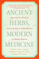 Ancient Herbs, Modern Medicine: Improving Your Health by Combining Chinese Herbal Medicine and Western Medicine