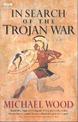 In Search Of The Trojan War