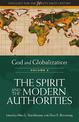 God and Globalization: Volume 2: The Spirit and the Modern Authorities