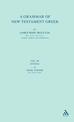 A Grammar of New Testament Greek, vol 3: Volume 3: Syntax