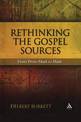 Rethinking the Gospel Sources: From Proto-Mark to Mark