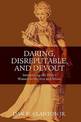 Daring, Disreputable and Devout: Interpreting the Hebrew Bible's Women in the Arts and Music
