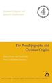 The Pseudepigrapha and Christian Origins: Essays from the Studiorum Novi Testamenti Societas