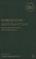 Uprooting and Planting: Essays on Jeremiah for Leslie Allen