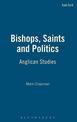 Bishops, Saints and Politics: Anglican Studies