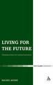 Living for the Future: Theological Ethics for Coming Generations