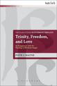 Trinity, Freedom and Love: An Engagement with the Theology of Eberhard Jungel