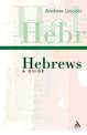 Hebrews: A Guide