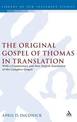 The Original Gospel of Thomas in Translation: With a Commentary and New English Translation of the Complete Gospel