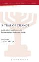 A Time of Change: Judah and its Neighbours in the Persian and Early Hellenistic Periods