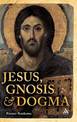 Jesus, Gnosis and Dogma