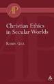 Christian Ethics in Secular Worlds