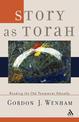 Story as Torah: Reading the Old Testament Ethically