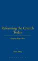 Reforming the Church Today: Keeping Hope Alive