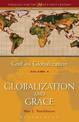 God and Globalization: Volume 4: Globalization and Grace