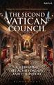 The Second Vatican Council: Celebrating its Achievements and the Future