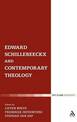 Edward Schillebeeckx and Contemporary Theology