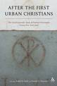 After the First Urban Christians: The Social-Scientific Study of Pauline Christianity Twenty-Five Years Later