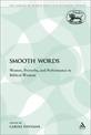 Smooth Words: Women, Proverbs, and Performance in Biblical Wisdom