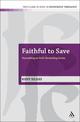 Faithful to Save: Pannenberg on God's Reconciling Action