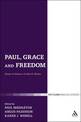 Paul, Grace and Freedom: Essays in Honour of John K. Riches