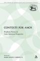 Contexts for Amos: Prophetic Poetics in Latin-American Perspective