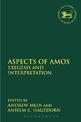 Aspects of Amos: Exegesis and Interpretation