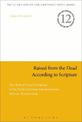 Raised from the Dead According to Scripture: The Role of the Old Testament in the Early Christian Interpretations of Jesus' Resu