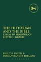 The Historian and the Bible: Essays in Honour of Lester L. Grabbe