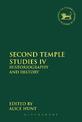 Second Temple Studies IV: Historiography and History