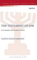 The Testament of Job: Text, Narrative and Reception History